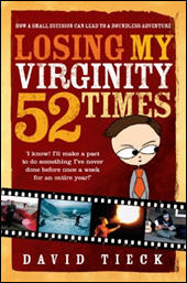 David Tieck - Losing My Virginity 52 Times
